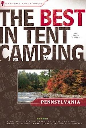The Best in Tent Camping: Pennsylvania