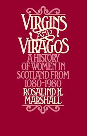 Virgins and Viragos