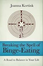 Breaking the Spell of Binge-Eating