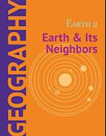 Earth 2: Earth & Its Neighbors 