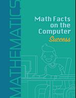 Math Facts on the Computer Success 