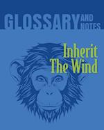Glossary and Notes: Inherit the Wind 