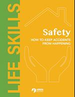 Safety - How to Keep Accidents From Happening 