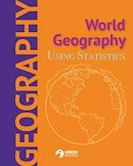 World Geography - Using Statistics 