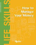 How to Manage Your Money 