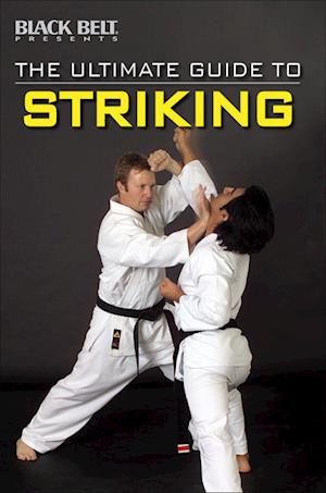 The Ultimate Guide to Striking