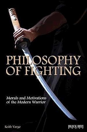 Philosophy of Fighting