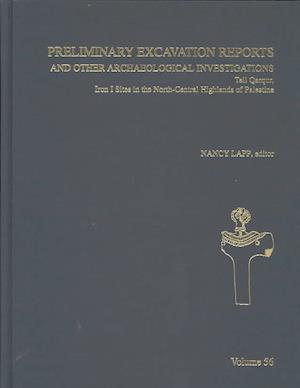Preliminary Excavation Reports and Other Archaeological Investigations