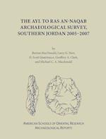 The Ayl to Ras an-Naqab Archaeological Survey, Southern Jordan 2005-2007