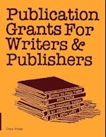 Publication Grants for Writers & Publishers