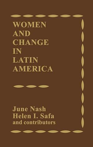 Women and Change in Latin America