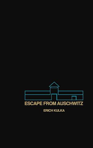 Escape From Auschwitz