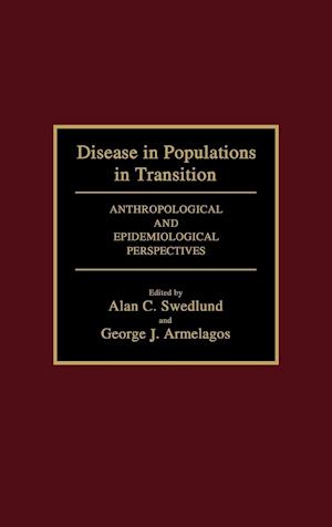 Disease in Populations in Transition