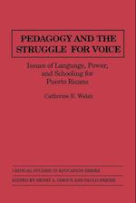 Pedagogy and the Struggle for Voice