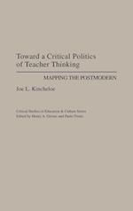 Toward a Critical Politics of Teacher Thinking