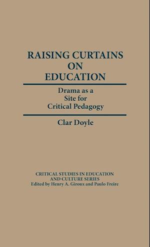 Raising Curtains on Education