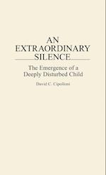 An Extraordinary Silence