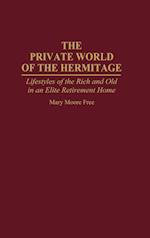 The Private World of The Hermitage