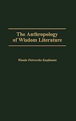 The Anthropology of Wisdom Literature