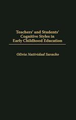 Teachers' and Students' Cognitive Styles in Early Childhood Education