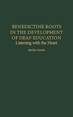 Benedictine Roots in the Development of Deaf Education