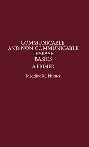 Communicable and Non-Communicable Disease Basics