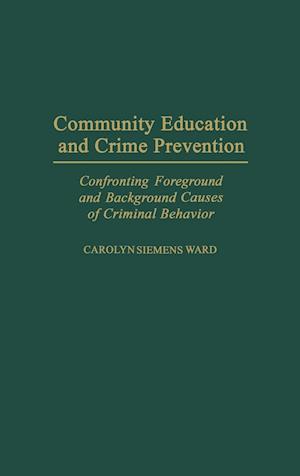 Community Education and Crime Prevention