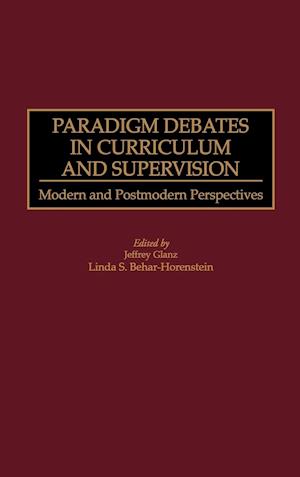 Paradigm Debates in Curriculum and Supervision