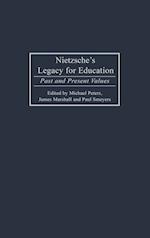 Nietzsche's Legacy for Education