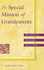 The Special Mission of Grandparents