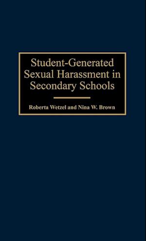 Student-Generated Sexual Harassment in Secondary Schools