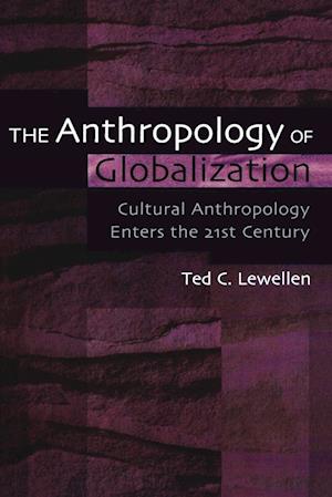 The Anthropology of Globalization