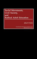 Social Movements, Civil Society, and Radical Adult Education