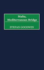 Malta, Mediterranean Bridge