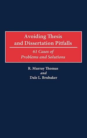 Avoiding Thesis and Dissertation Pitfalls