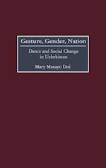 Gesture, Gender, Nation