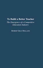 To Build a Better Teacher