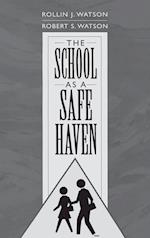 The School as a Safe Haven