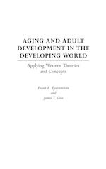 Aging and Adult Development in the Developing World