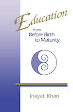 Education from Before Birth to Maturity