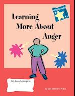 Learning More about Anger