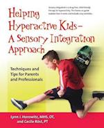 Helping Hyperactive Kids ? a Sensory Integration Approach