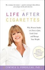 Life After Cigarettes
