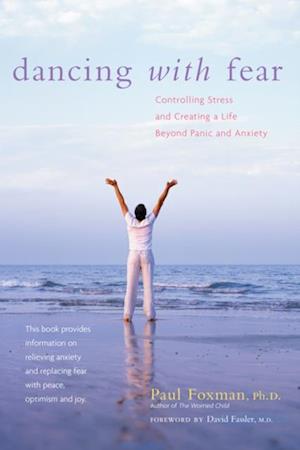 Dancing with Fear