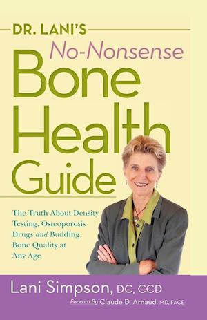 Dr. Lani's No-Nonsense Bone Health Guide