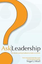 Ask Leadership