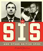 The SIS and Other British Spies