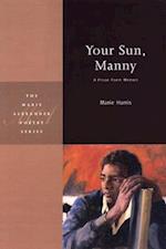 Your Sun, Manny