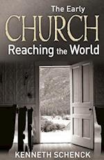 The Early Church--Reaching the World