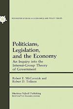 Politicians, Legislation, and the Economy